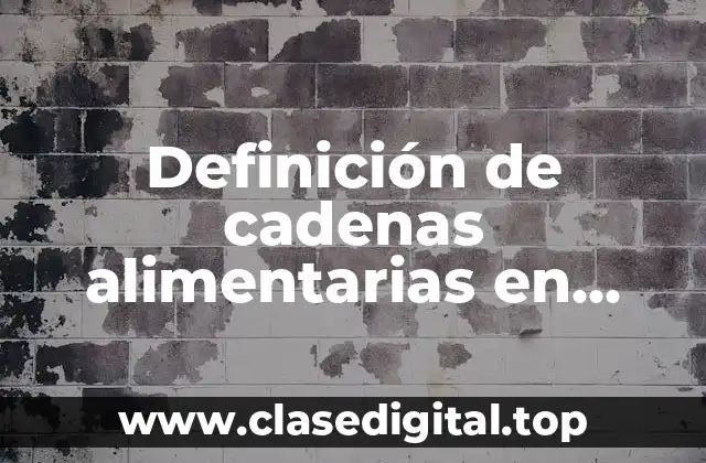 Definición de cadenas alimentarias en dibujo