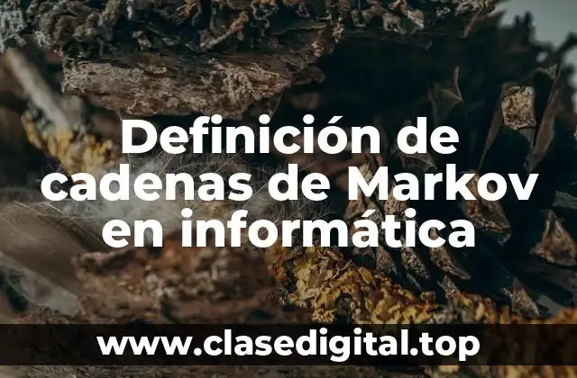 Ejemplos de cadenas de Markov
