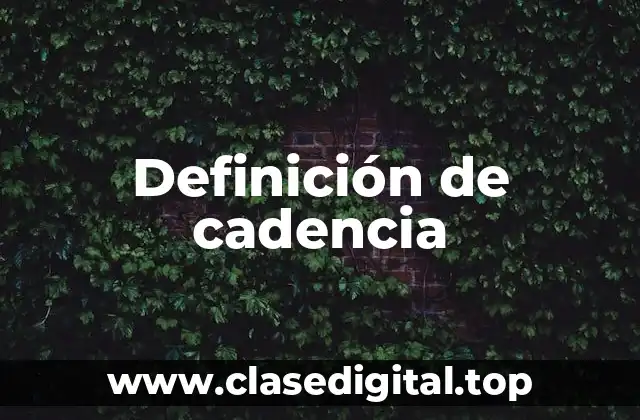 Definición de cadencia