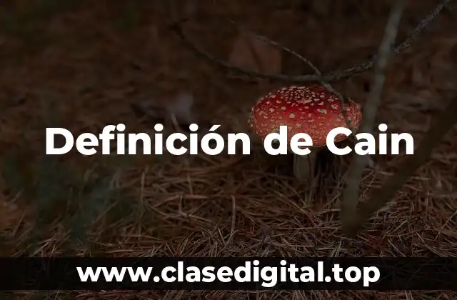 Definición de Cain