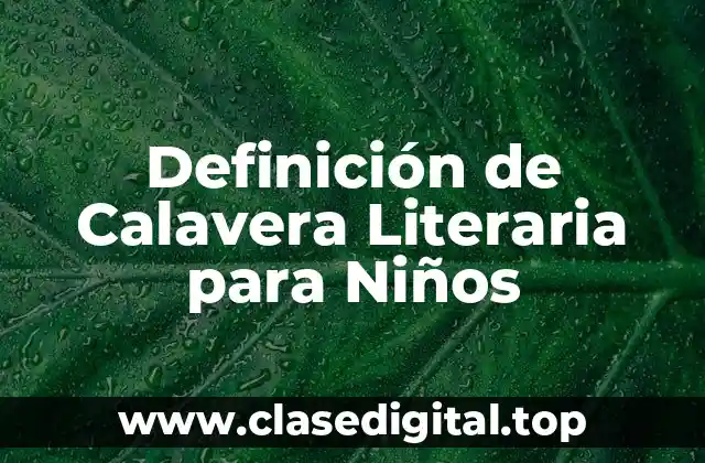 Definición de Calavera Literaria para Niños