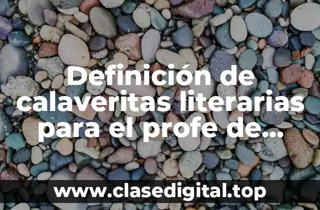 Definición de calaveritas literarias para el profe de mate