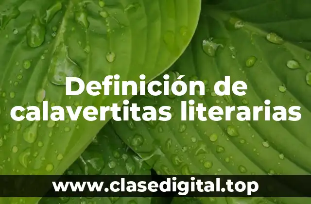 Definición de calavertitas literarias