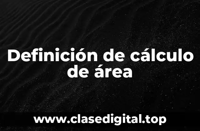 Ejemplos de cálculo de área