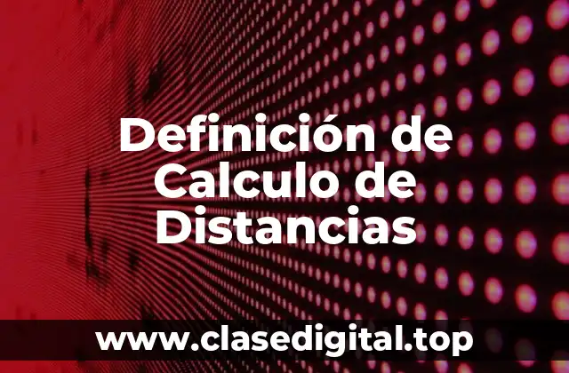 Ejemplos de calculo de distancias