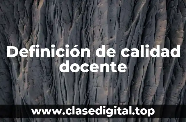 Ejemplos de calidad docente