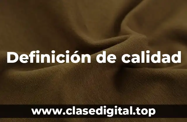 Definición de calidad