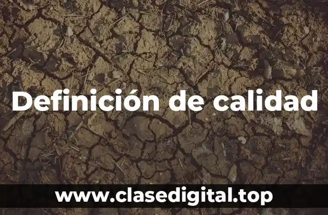 Definición técnica de calidad