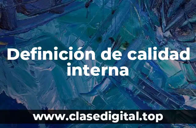 Definición de calidad interna