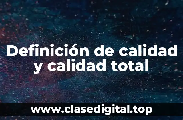 Definición técnica de calidad