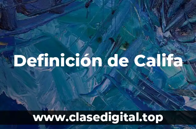 Definición de Califa