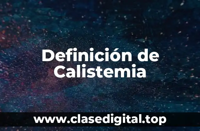Ejemplos de Calistemia