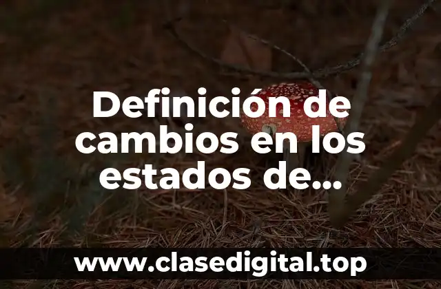 Definición de cambios en los estados de agregación