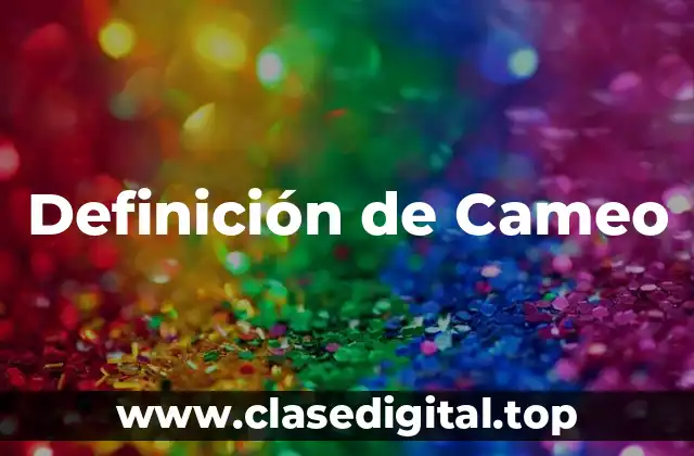 Definición de Cameo