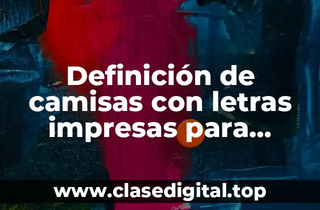 Definición de camisas con letras impresas para donaciones