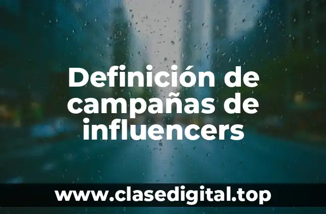 Definición de campañas de influencers