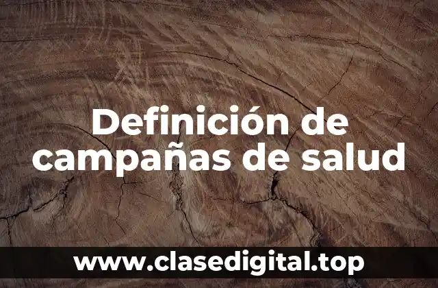 Definición de campañas de salud