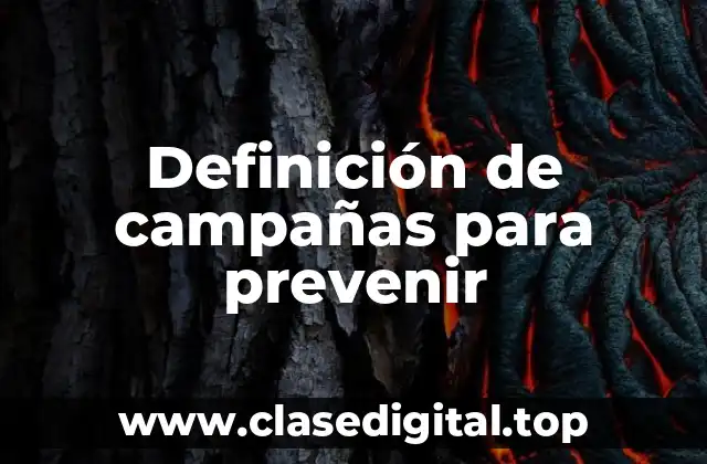 Ejemplos de campañas para prevenir