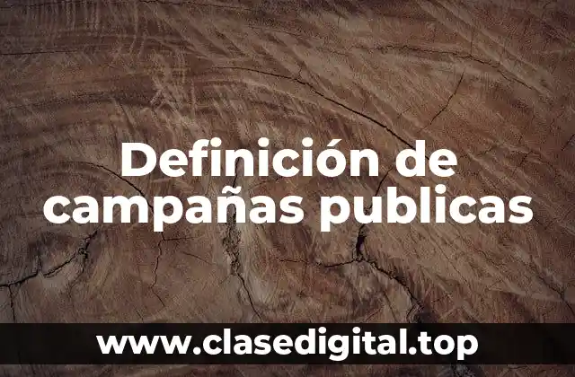 Ejemplos de campañas públicas