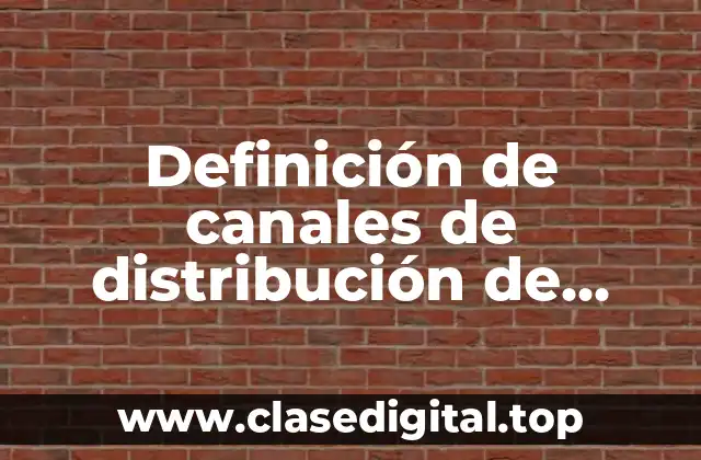 Ejemplos de canales de distribución de carne liofilizada