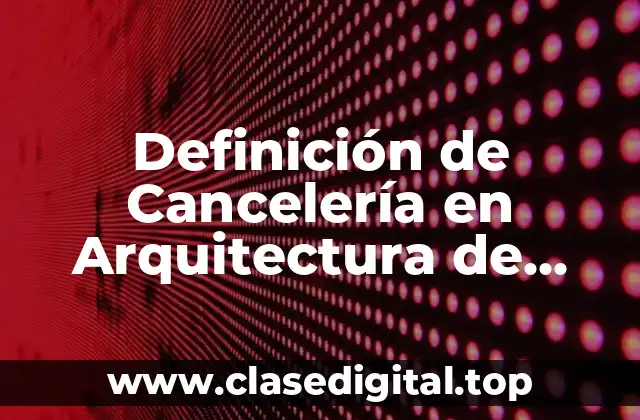 Definición de Cancelería en Arquitectura de Baño
