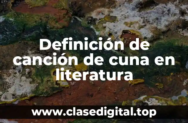 Definición de canción de cuna en literatura