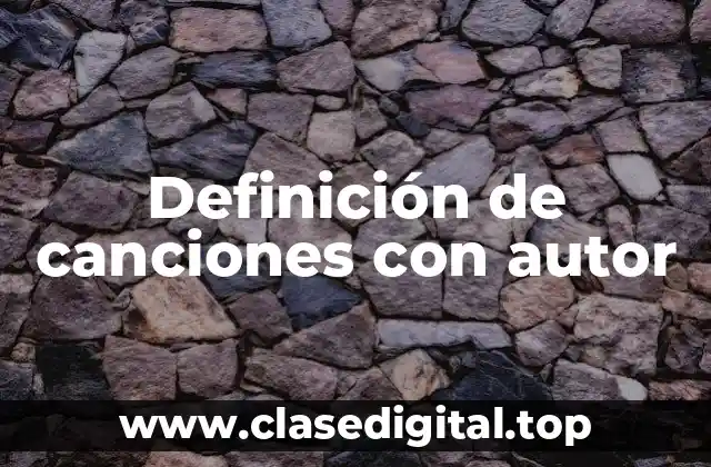 Ejemplos de canciones con autor