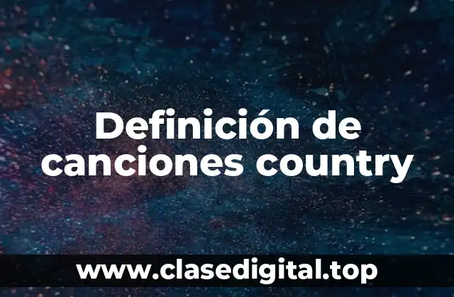 Ejemplos de canciones country