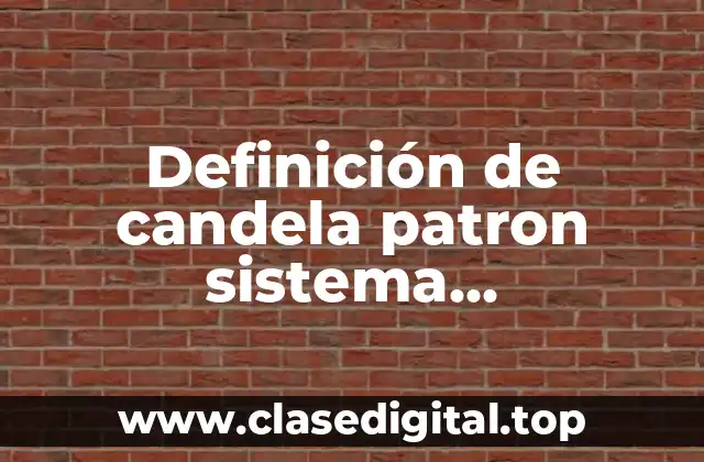 Definición de candela patron sistema internacional