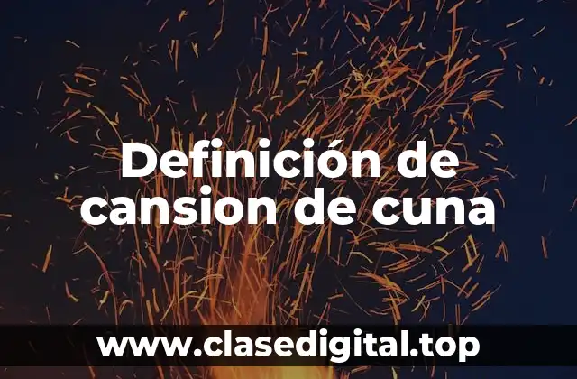 Ejemplos de cansion de cuna