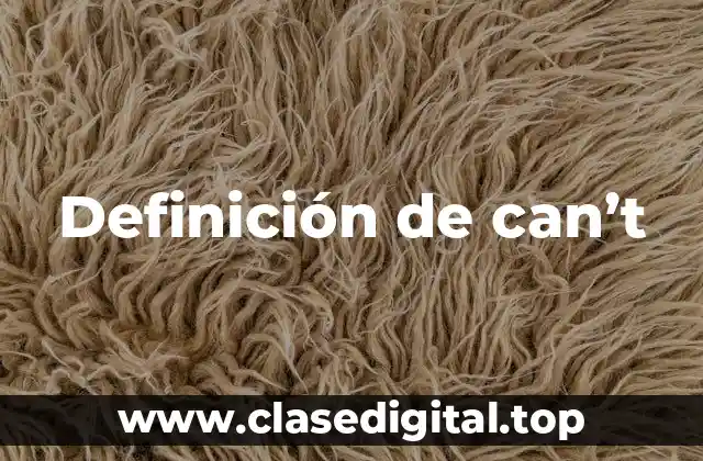Definición de can’t