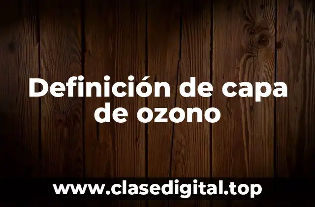 Definición de capa de ozono
