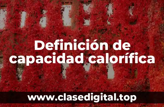 Definición de capacidad calorífica