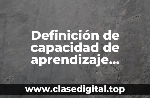 Definición de capacidad de aprendizaje empresarial