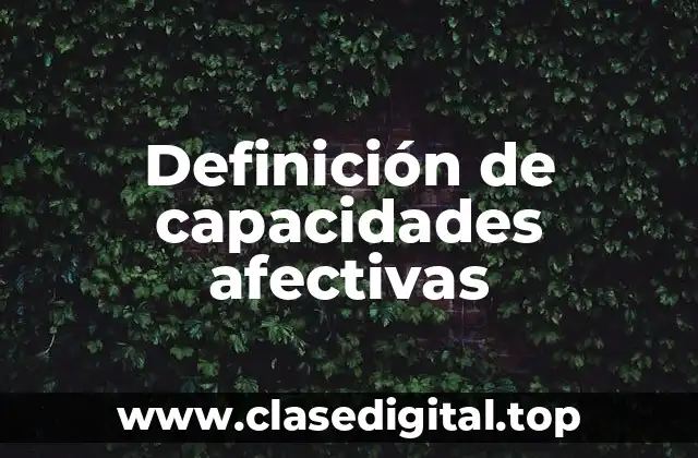 Ejemplos de capacidades afectivas