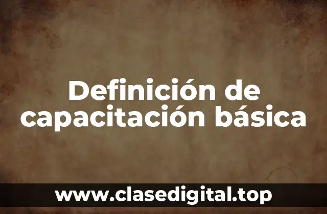 Ejemplos de capacitación básica