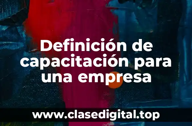 Ejemplos de capacitación para una empresa