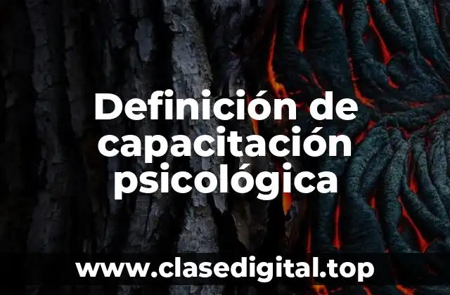 Ejemplos de capacitación psicológica