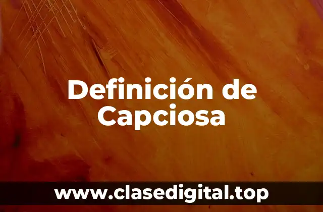 Definición de Capciosa