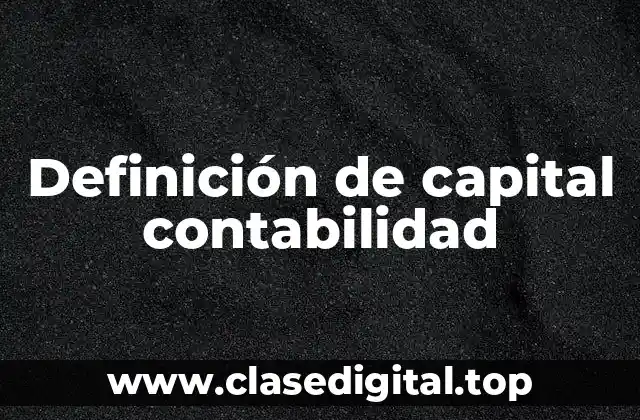 Definición de capital contabilidad