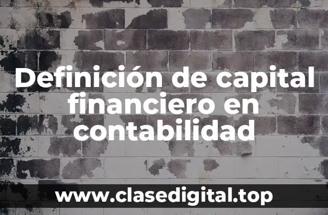 Definición técnica de capital financiero