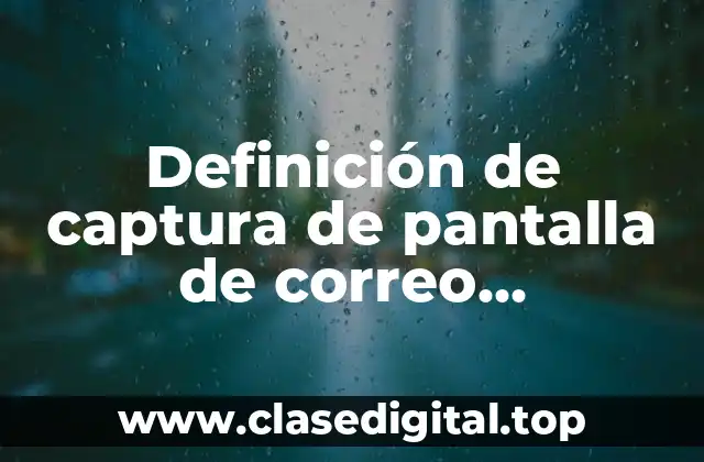 Definición de captura de pantalla de correo institucional del ISSSTE