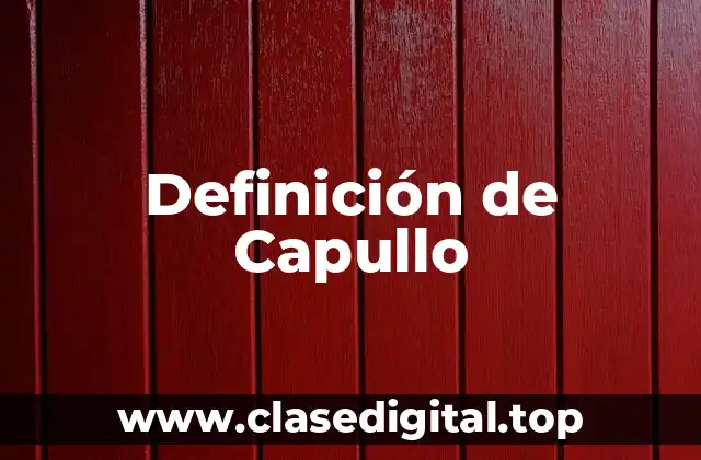 Definición de Capullo