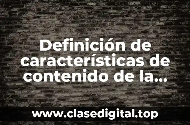 Definición de características de contenido de la redacción científica