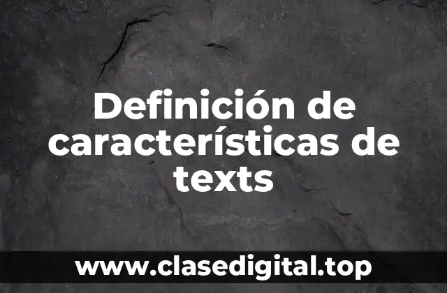 Definición de características de texts