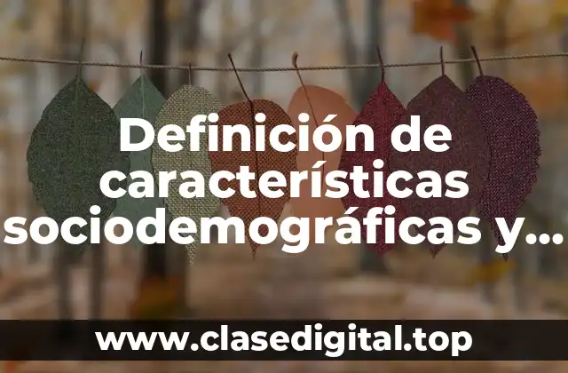 Ejemplos de características sociodemográficas del alumno