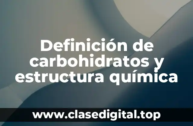 Ejemplos de carbohidratos