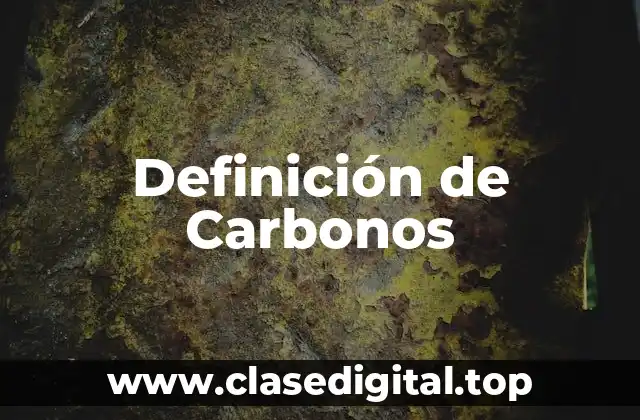 Definición de Carbonos
