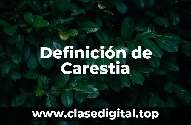 Definición técnica de Carestia