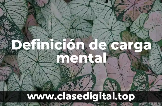 Definición de carga mental